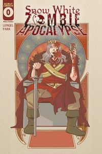 [The cover for Snow White: Zombie Apocalypse: Reign Of The Blood Covered King #0]