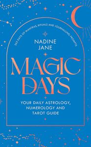 [Magic Days: Your Daily Astrology, Numerology & Tarot Guide (Hardcover) (Product Image)]