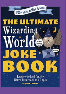 [Harry Potter: The Ultimate Wizarding World Joke Book (Product Image)]