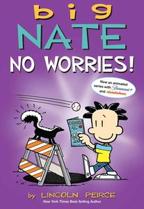 [Big Nate: No Worries!: Two Books In One (Product Image)]