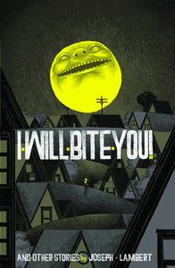 [I Will Bite You And Other Stories (Product Image)]