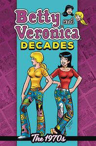 [Betty & Veronica: Decades: The 1970s (Product Image)]