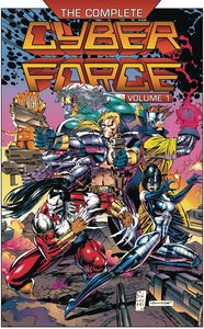 [Cyber Force: The Complete Collection: Volume 1 (Hardcover) (Product Image)]