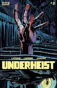 [The cover for Underheist #2 (Cover A Lapham)]