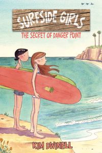 [Surfside Girls: Volume 1: Secret Of Danger Point (Product Image)]