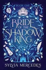 [Bride Of The Shadow King: Book 1 (Signed Bookplate Edition) (Product Image)]
