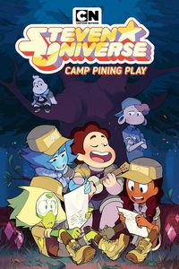 [Steven Universe: OGN: Volume 4: Camp Pining Play (Product Image)]