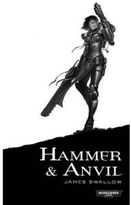[Warhammer 40K: Sisters Of Battle Book 2: Hammer And Anvil (Product Image)]