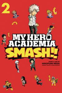 [My Hero Academia: Smash!: Volume 2 (Product Image)]
