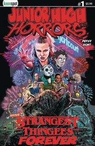[Junior High Horrors: Strangest Thingees: Forever #1 (Cover A Kent) (Product Image)]
