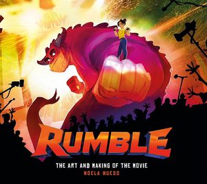[Rumble: The Art & Making Of The Movie (Hardcover) (Product Image)]
