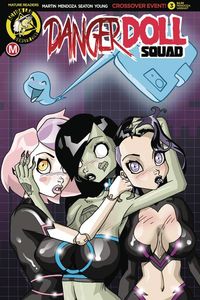 [Danger Doll Squad #3 (Cover C Mendoza) (Product Image)]