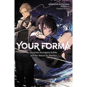 [Your Forma: Volume 1 (Light Novel) (Product Image)]