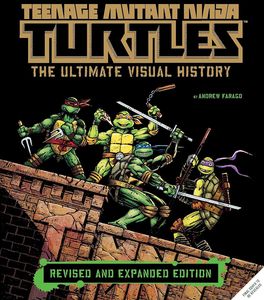 [Teenage Mutant Ninja Turtles: The Ultimate Visual History: Revised & Expanded Edition (Hardcover) (Product Image)]