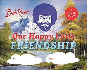 [Bocollectibleb Ross: Our Happy Little Friendship: A Fill-In Book (Hardcover) (Product Image)]