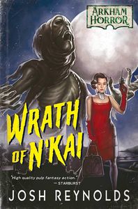 [Wrath Of N'kai: An Arkham Horror Novel (Product Image)]