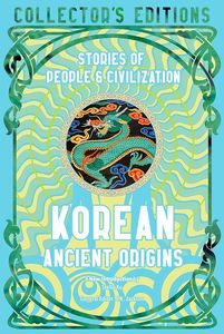 [Stories Of People & Civilization: Korean Ancient Origins: Collector's Edition (Hardcover) (Product Image)]