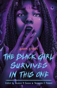 [The Black Girl Survives In This One: Horror Stories (Hardcover) (Product Image)]