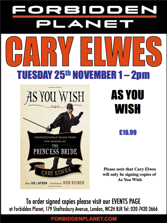 Cary Elwes Signing As You Wish