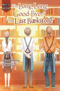 [Bond & Book: Volume 02: The Long, Long Goodbye Of The Last Bookstore  (Hardcover) (Product Image)]