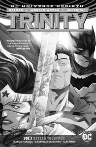 [Trinity: Volume 1: Better Together (Rebirth) (Product Image)]