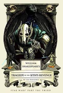 [William Shakespeare's Tragedy Of The Sith's Revenge (Hardcover) (Product Image)]