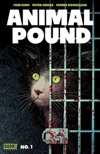 [The cover for Animal Pound #1 (Cover A Gross)]
