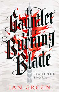 [The Rotstorm: Book 2: The Gauntlet & The Burning Blade (Signed Edition Hardcover) (Product Image)]