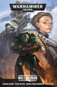 [Warhammer 40K: Volume 1: Will Of Iron (Forbidden Planet Exclusive Signed Premium Mini Print Edition) (Product Image)]