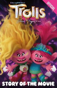 [Trolls: Band Together: Story Of The Movie (Product Image)]