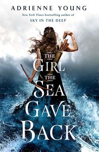 [Sky & Sea: Book 2: The Girl The Sea Gave Back (Signed Edition) (Product Image)]