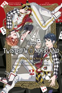 [Disney Twisted-Wonderland: The Manga: Book Of Heartslabyul: Volume 2 (Product Image)]