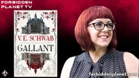 [V.E. Schwab reveals more ancient & magical secrets from her latest best-seller, Gallant! (Product Image)]