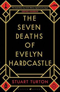 [The Seven Deaths Of Evelyn Hardcastle (Hardcover) (Product Image)]