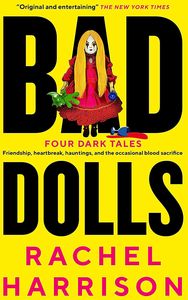 [Bad Dolls (Signed Bookplate Edition Hardcover) (Product Image)]
