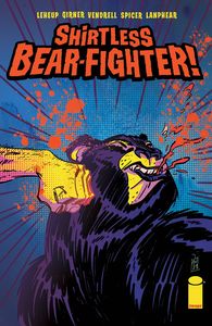 [Shirtless Bear-Fighter #1 (Cover C Suriano) (Product Image)]