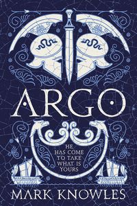 [Blades Of Bronze: Book 1: Argo (Signed) (Product Image)]