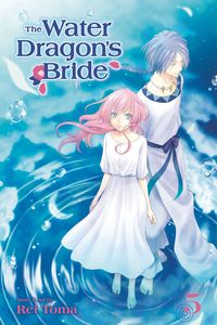 [The Water Dragon's Bride: Volume 5 (Product Image)]