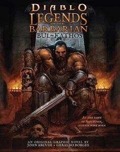 [Diablo: Legends Of The Barbarian Bul-Kathos (Hardcover) (Product Image)]