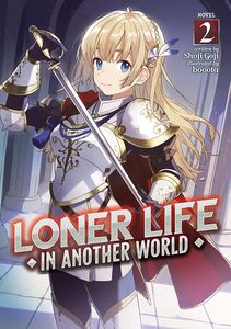 [Loner Life In Another World: Volume 2 (Light Novel) (Product Image)]