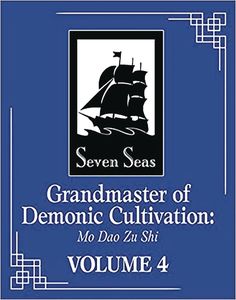 [Grandmaster Of Demonic Cultivation: Mo Dao Zu Shi: Volume 4 (Product Image)]