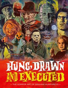 [Hung, Drawn & Executed: The Horror Art Of Graham Humphreys (Signed Edition Hardcover) (Product Image)]