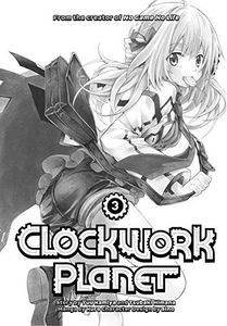 [Clockwork Planet: Volume 3 (Product Image)]