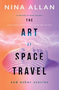 [The Art Of Space Travel & Other Stories (Product Image)]