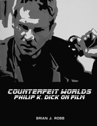 [Counterfeit Worlds: Philip K Dick On Film (Product Image)]