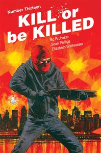 [Kill Or Be Killed #13 (Product Image)]