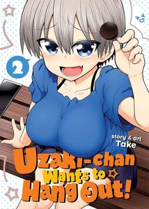 [Uzaki-Chan Wants To Hang Out!: Volume 2 (Product Image)]