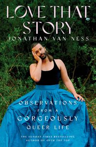 [Love That Story; Observations From A Gorgeously Queer Life (Product Image)]