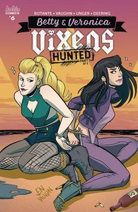 [Betty & Veronica: Vixens #6 (Cover A Vaughn) (Product Image)]