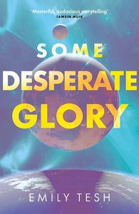 [Some Desperate Glory (Signed Edition Hardcover) (Product Image)]